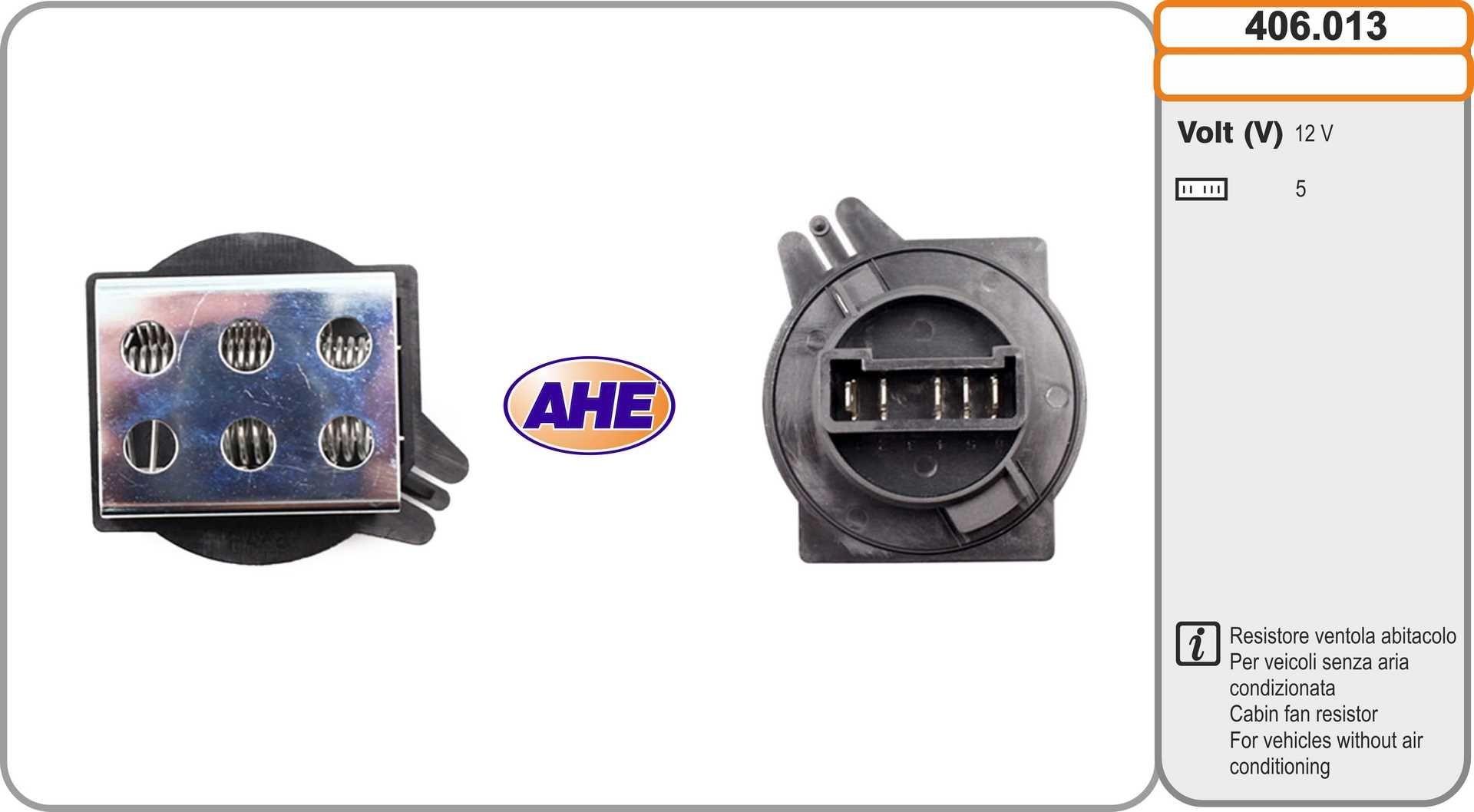 AHE Pre-resistor, electro motor radiator fan Article number: 406.013 cheaply